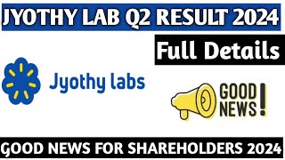 Jyothy Lab Q2 Result 2024Jyothy Lab share latest news 2024Jyothy lab share good news 2024 [upl. by Bebe396]