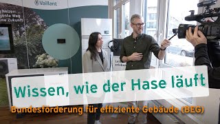 Wissen wie der Hase läuft Bundesförderung für effiziente Gebäude BEG [upl. by Hesta]