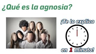 31 ¿Qué es la agnosia  ¡Te lo explico en un minuto [upl. by Esorlatsyrc637]