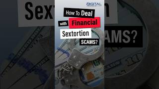 How To Deal With Financial Sextortion Scams shorts finance sextortion digitalforensics [upl. by Kathryne]