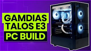 Gamdias Talos E3 Build [upl. by Osmo835]