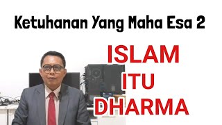 Herman Zambex  Ketuhanan Yang Maha Esa 2  ISLAM ITU DHARMA [upl. by Almena]