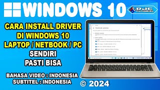 CARA INSTALL DRIVER DI WINDOWS 10 Terbaru [upl. by Midge]