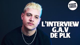 Linterview GAV de PLK [upl. by Vittoria]