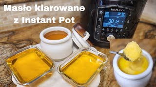 Masło klarowane z Instant Pot ghee z multicookera  Ghee in the Instant Pot [upl. by Onaivatco963]