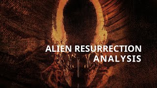 Alien Resurrection 1997  The Hated Sequel  Film Analysis episode 190 [upl. by Nuris]