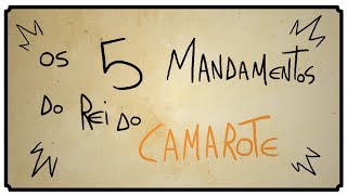 5 MANDAMENTOS DO REI DO CAMAROTE [upl. by Nilesoy]