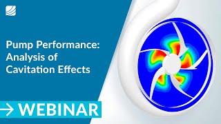 Pump Performance  Analysis of Cavitation Effects [upl. by Ball]