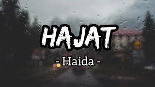 Hajat  Haida Lirik [upl. by Lhary726]