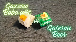 Gateron Beer vs Gazzew Boba u4t Stock  Sound Comparison [upl. by Coucher]