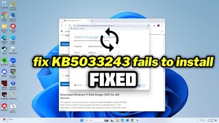 FIXED KB5033243 fails to install in Windows 11 [upl. by Feirahs]