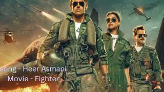 Heer Asmani song of Fighter Movie  Full [upl. by Shep2]