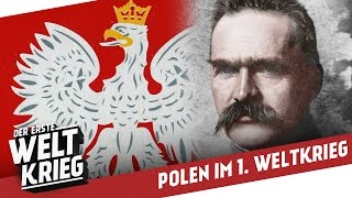 Das Schicksal Polens im 1 Weltkrieg I DER ERSTE WELTKRIEG [upl. by Bell]