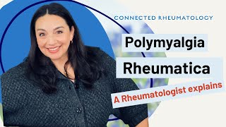 Polymyalgia Rheumatica A Rheumatologist explains [upl. by Asel]