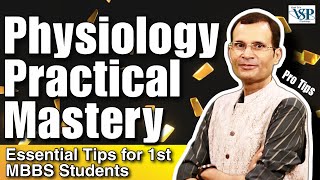 Welcome to 1st MBBS Physiology practicals What to expect what should be your strategy  NEET PG [upl. by Eigger]