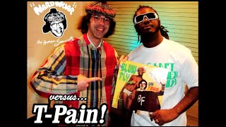 Nardwuar vs TPain  The Extended Version [upl. by Aisanat]