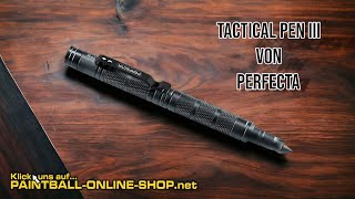 TP III Tactical Pen 3 von Perfecta [upl. by Atis]