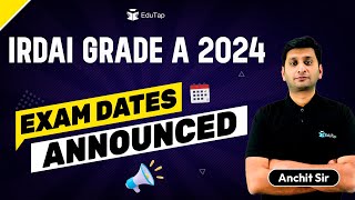 IRDAI Grade A 2024 Exam Date  IRDAI Phase 1 and Phase 2 Exam Date  EduTap IRDAI Important Update [upl. by Enerehs]