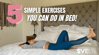 5 Simple Exercises You Can Do In Bed [upl. by Eckhardt]