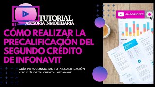 CÓMO REALIZAR LA PRECALIFICACIÓN SEGUNDO CRÉDITO INFONAVIT TUTORIAL [upl. by Adnale]