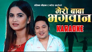 Mero Baba Bhagawan Karaoke Music Track  Eleena Chauhan Naresh Khati [upl. by Katlin257]