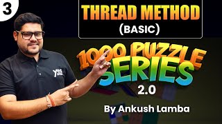 1000 Puzzle Series 20 Set  3  Bank Exams  Thread Method  Reasoning By Ankush Lamba [upl. by Derman621]