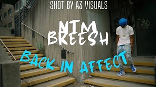 NTM Breesh  “Back In Affect “ Shot By A3Visuals [upl. by Maryn]