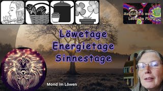 MondART amp weise TV am 180424 Löwetage sind Energietage mit allen Sinnen [upl. by Johannah]