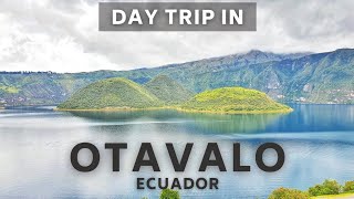 One Day in OTAVALO Ecuador  Day Trip from Quito to The Indigenous Town of Otavalo [upl. by Avrit]