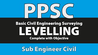 Levelling  PPSC Exam Preparation  Sub Engineer Civil [upl. by Sleinad]