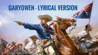 Garyowen  Song of the 7th Cavalry [upl. by Alexei]