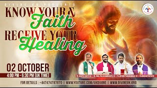 LIVE Know Your Faith amp Receive Your Healing 2 October 2024 Divine UK [upl. by Tolkan903]