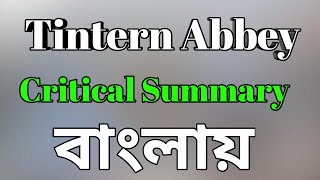 Tintern Abbey  by William Wordsworth  Critical Summary in Bangla [upl. by Nohsreg798]