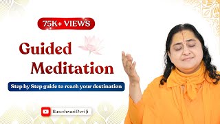 Do Meditation and Reach your Destination  Meditation class by Raseshwari Devi Ji Roopdhyan sadhna [upl. by Yrannav]