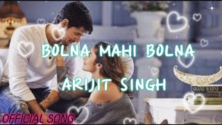 BOLNA MAHI BOLNA 💕 SONG LYRICS 😊 KAPOOR amp SONS  SIDHARTH  ALIA  ARIJIT SINGH [upl. by Yelhak]