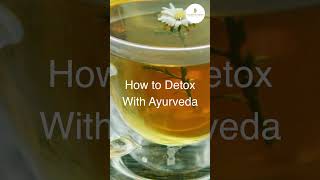 Ayurveda Detox Revitalizing Body and Mind [upl. by Neelyar]