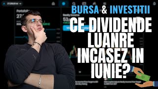 Dividende Lunare In Crestere Pe Bursa In Iunie 💸 28000 RON [upl. by Iras398]