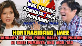 IMEE MARCOS TINAWAG NA BAYARAN ANG PUPUNTA SA PRO BBM RALLY SA JANUARY 28 [upl. by Rachelle916]