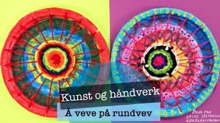 Kunst og håndverk Rundvev for begynnere [upl. by Goulder569]