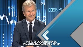 MiFID 2 La consulenza finanziaria cambierà pelle  Mercati che fare pt 314  21102017 [upl. by Dwinnell]