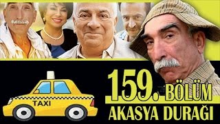 AKASYA DURAĞI 159 BÖLÜM [upl. by Ahsats66]