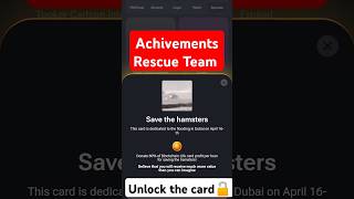 Hamster Kombat Achivement new card  unlock special card Rescue Team  how to unlock Rescue team 🔓✅ [upl. by Nwadrebma52]