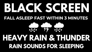 Rain Sounds for Sleeping I Fall Asleep Fast with Heavy Rain amp Thunder I Relaxation  Insomnia [upl. by Naerol]