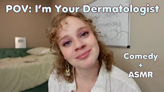 The Southern Dermatologist  ASMR Comedy [upl. by Lexa]