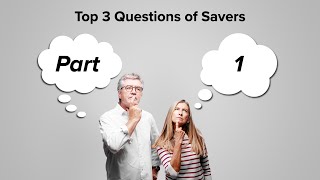 The WorryFree Retirement® 536The Top 3 Questions of Savers PART 1 [upl. by Llennor589]