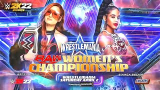 Wwe 2k22  Becky Lynch vs Bianca Belair  WrestleMania 38  Wwe Raw Womens Championship 🔥 [upl. by Nagah]