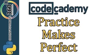 Learn Python with CodeCademy Practice Makes Perfect [upl. by Auqenaj]