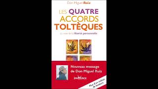 Les 4 Accords Tolthèques livre audio gratuit [upl. by Ahsinat]