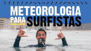 š”´ METEOROLOGĆ¨A para SURFISTASš€  VERSIĆ“N COMPLETA 2020 NECESARIO para ser un GRAN SURFISTAš‘¨ [upl. by Hege]