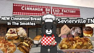 Cinnamon Bread Factory NEW In Sevierville TN Fresh Made Specialty Cinnamon Bread [upl. by Neelahs237]